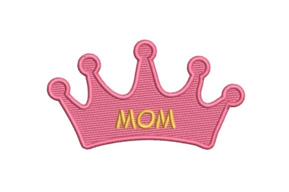 Mom Crown Embroidery Design
